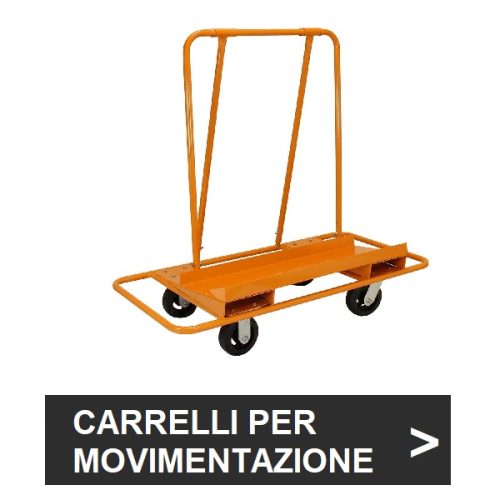 Carrelli per movimentazione